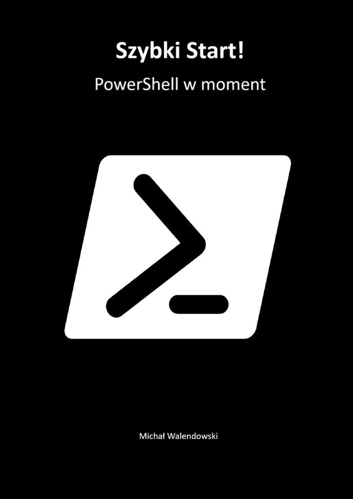 Szybki Start! PowerShell w moment - ebook