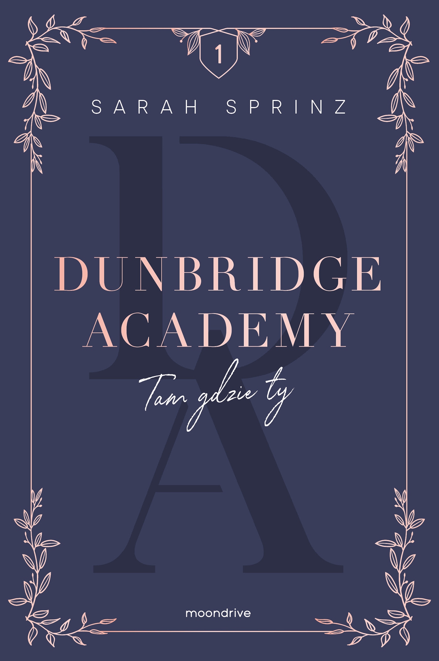

Dunbridge Academy Tam gdzie ty Sarah Sprinz