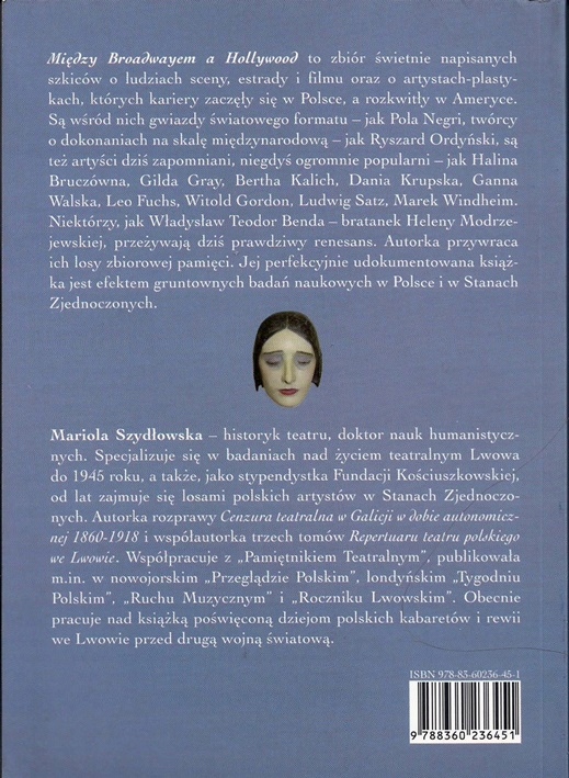 Między Broadwayem a Hollywood Mariola Szydłowska ISBN 9788360236451