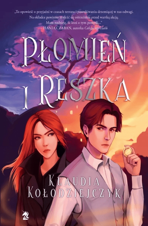 

Płomień i reszka Klaudia Kołodziejczyk