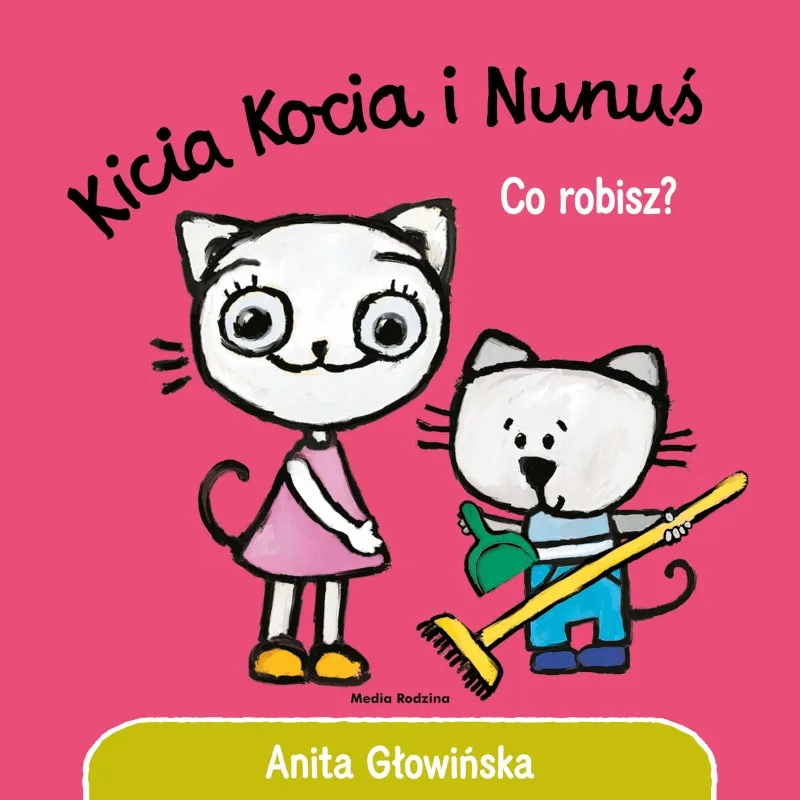 Kicia Kocia i Nunuś. Co robisz? książeczka kartonowa dla malucha 1+