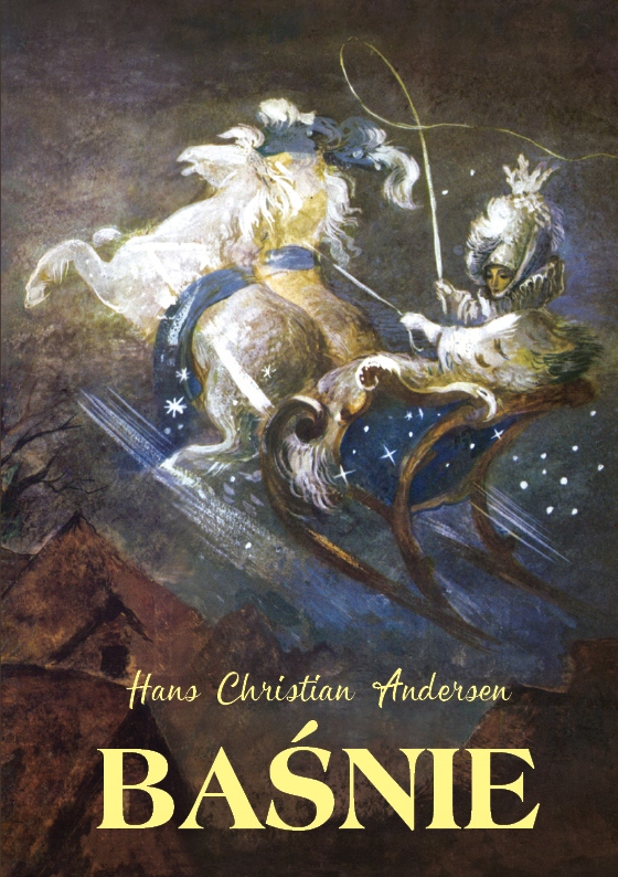 BAŚNIE - H.CH.ANDERSEN W.2023 HANS CHRISTIAN ANDERSEN