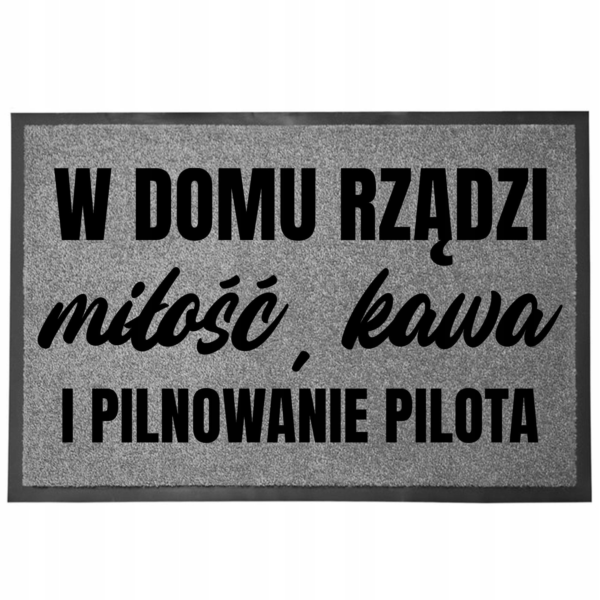 Wycieraczka Wejściowa Szara 60X40CM Rodzinna Z Humorem W Domu Rządzi Miłość