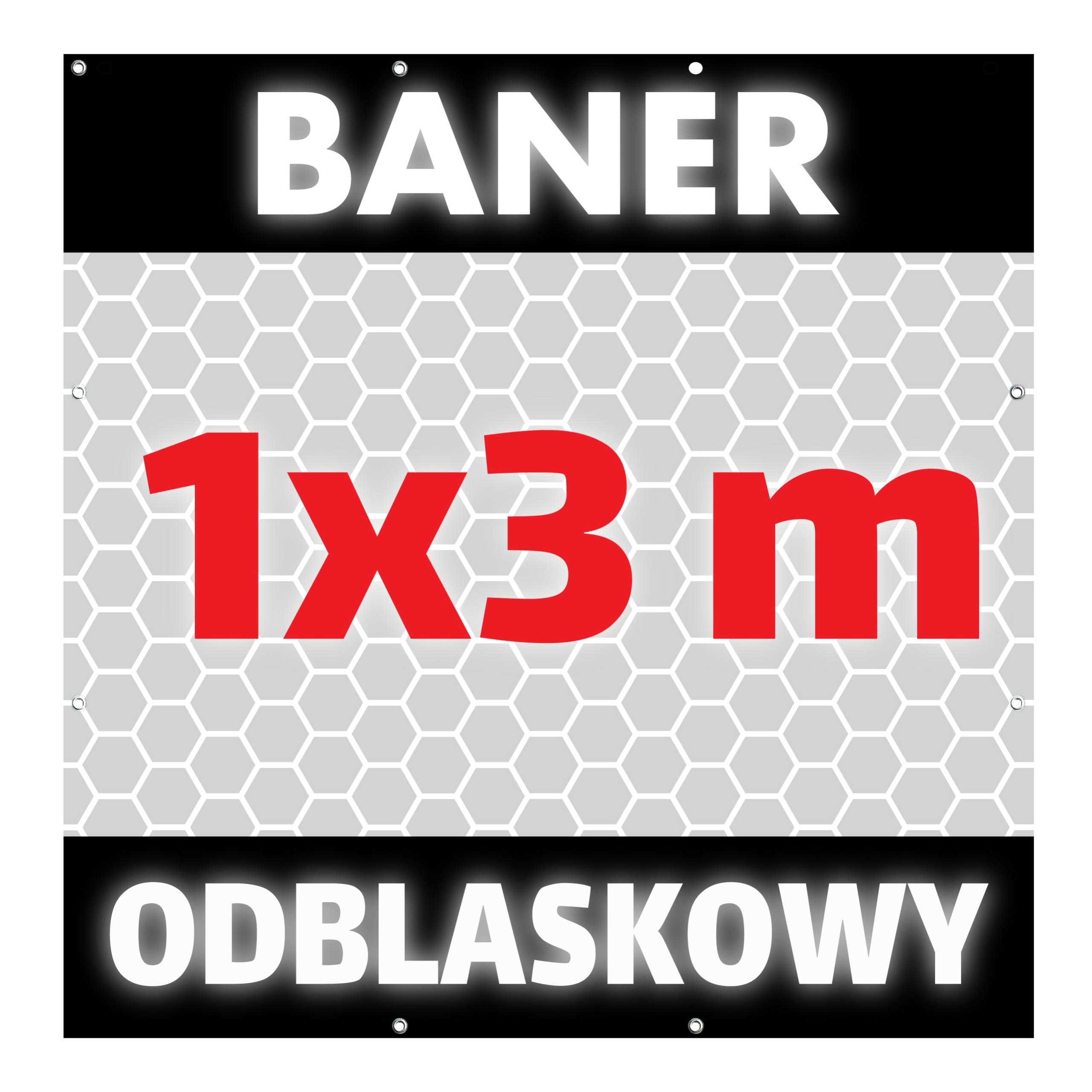 BANER ODBLASKOWY 100x300cm, 1x3m, ODBLASK