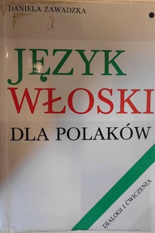 Język włoski dla polaków - Daniela Zawadzka