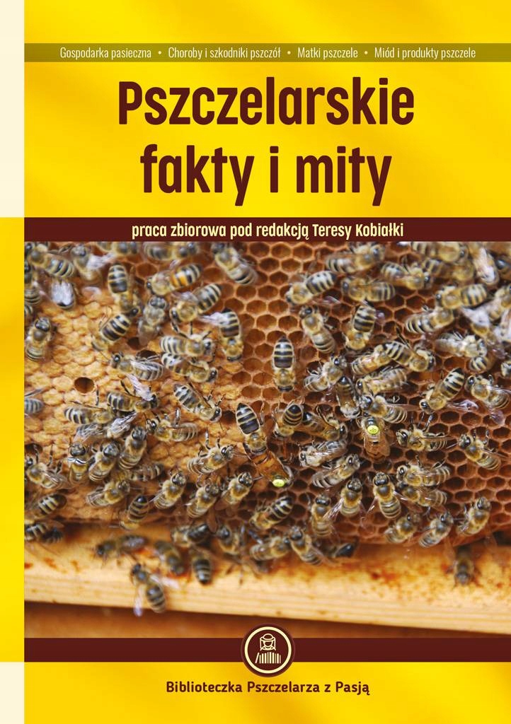 

Książka „Pszczelarskie fakty i mity" K2500