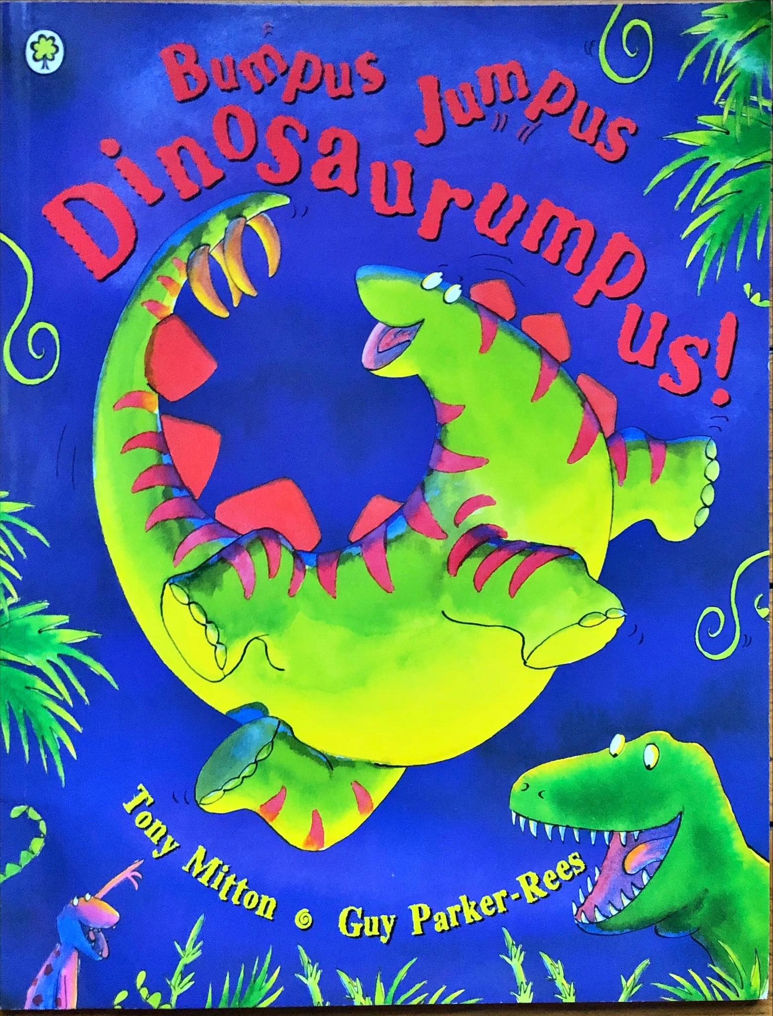 TONY MITTON - BUMPUS JUMPUS DINOSAURUMPUS!
