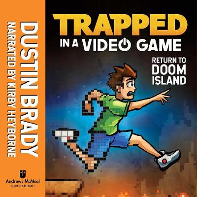 Trapped in a Video Game (Book 4) - Brady, Dustin