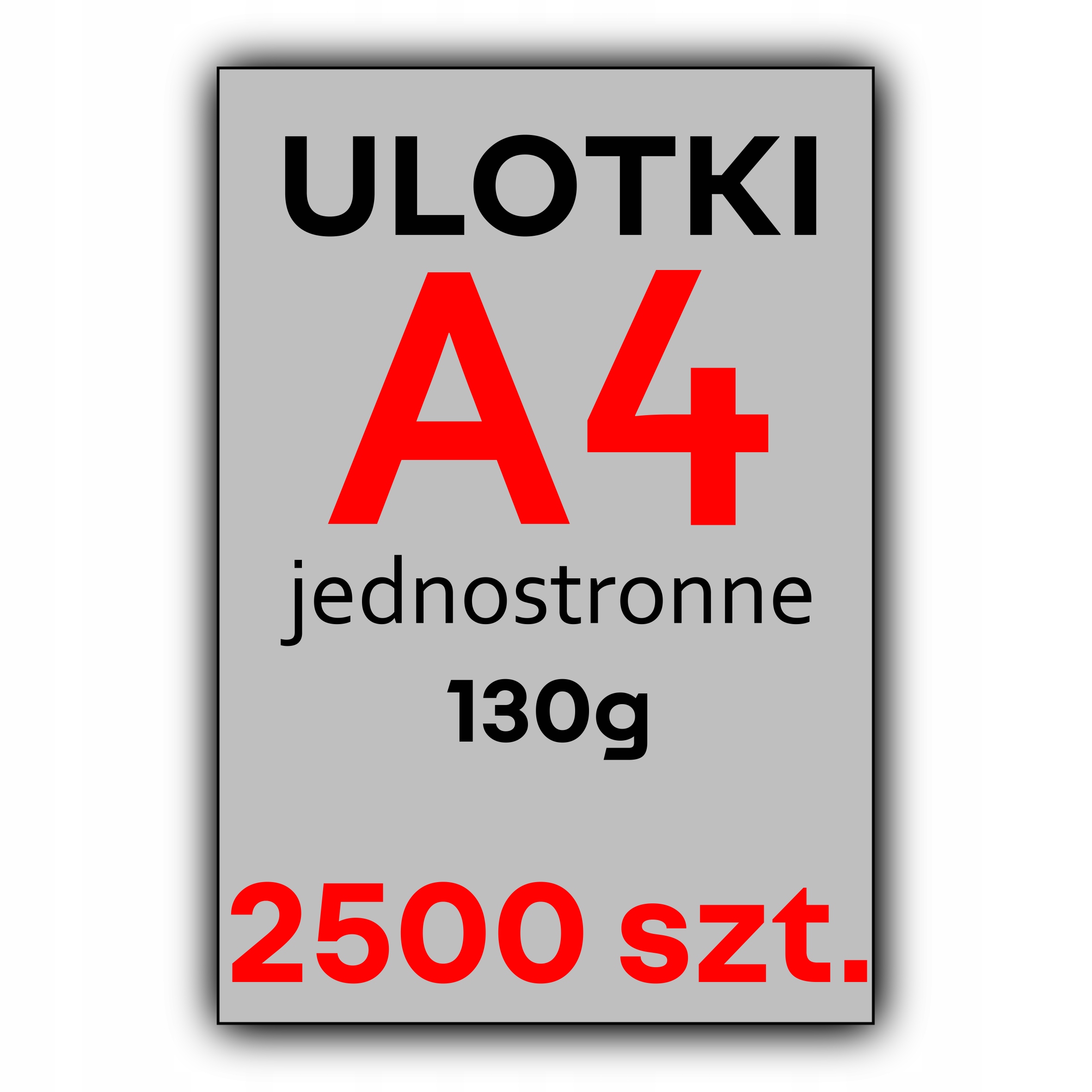 ULOTKI A4 2500 szt. FULL KOLOR 130G