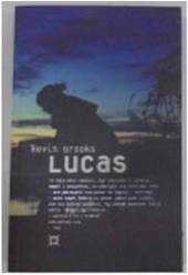 Lucas - Kevin Brooks