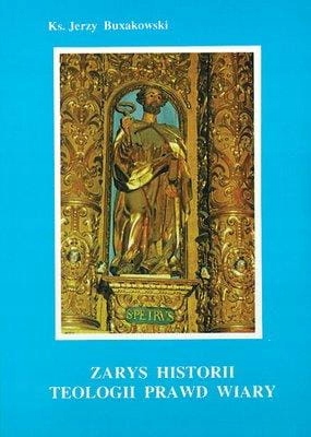 

Zarys historii teologii prawd wiary