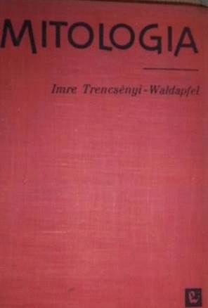 Mitologia - I Trencsenyi-Waldapfel