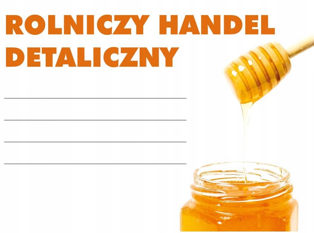 

Tablica Pcv Rolniczy Handel Detaliczny miód 42x29