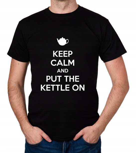 

koszulka Keep Calm And Put The Kettle On prezent