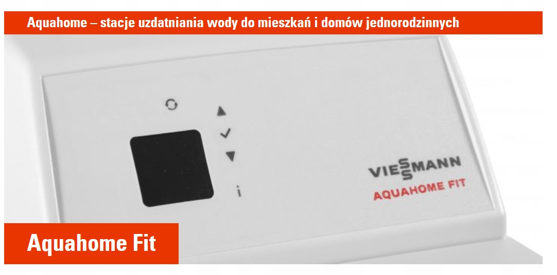 VIESSMANN AQUAHOME FIT STACJA UZDATNIANIA WODY Model AQUAHOME FIT