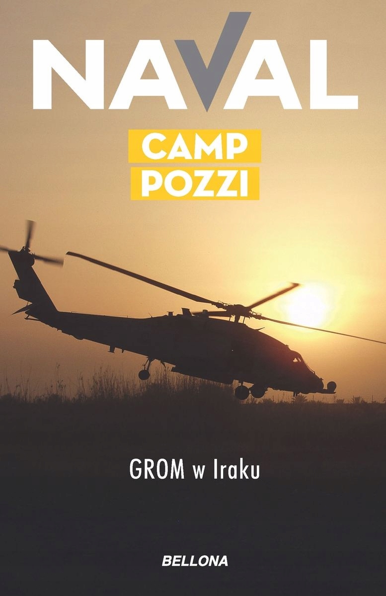 Camp Pozzi. Grom W Iraku Naval
