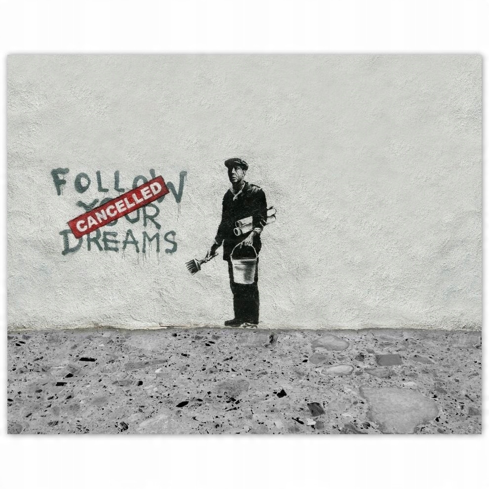 

Plakat 50x40 Banksy Follow Your Dreams