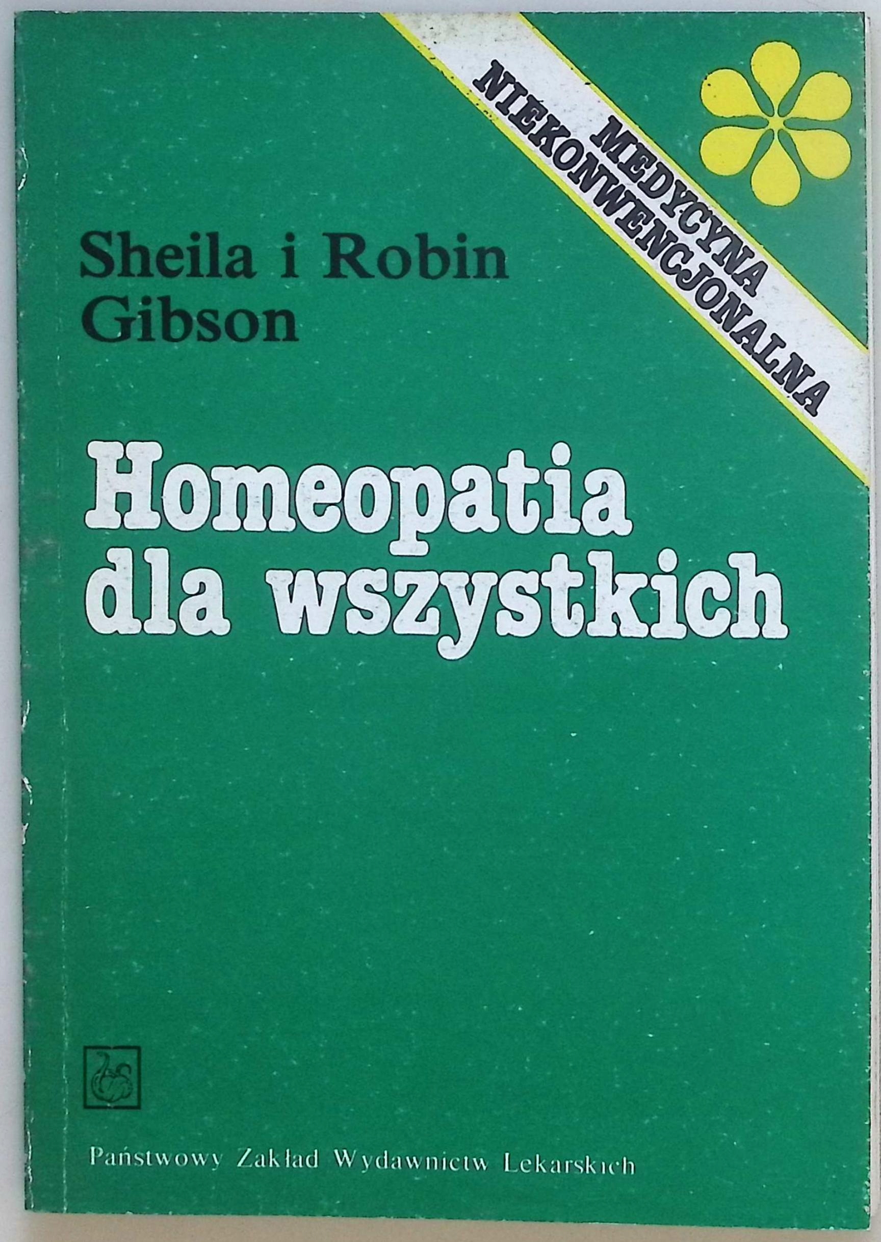 Homeopatia dla wszystkich Sheila i Robin Gibson