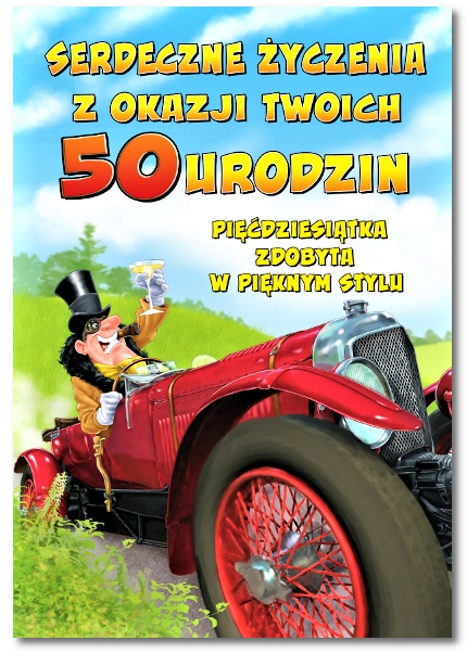 

Śmieszna Kartka 50 Urodziny dla Pana
