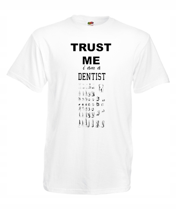 

M Koszulka Męska Dentysta Trust Me Zęby Gabinet