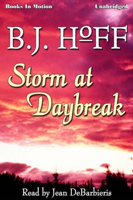 Storm At Daybreak - Hoff, B.J. AUDIOBOOK