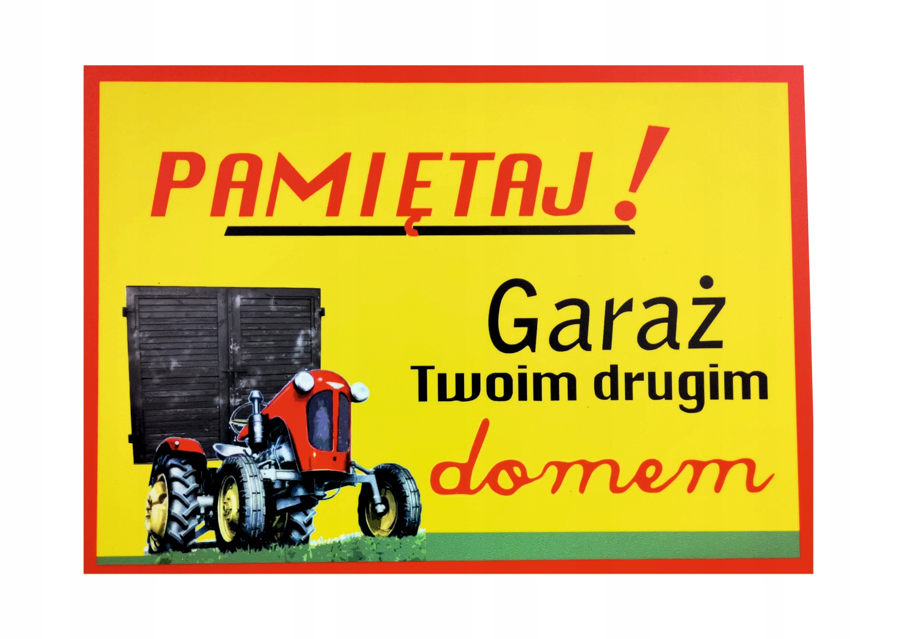 

Pcf tabliczka Ursus C28 Garaż Twoim Domem