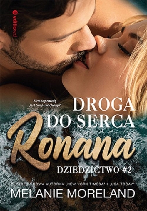 Droga do serca Ronana. Dziedzictwo. Tom 2 Melanie Moreland-Zdjęcie-0