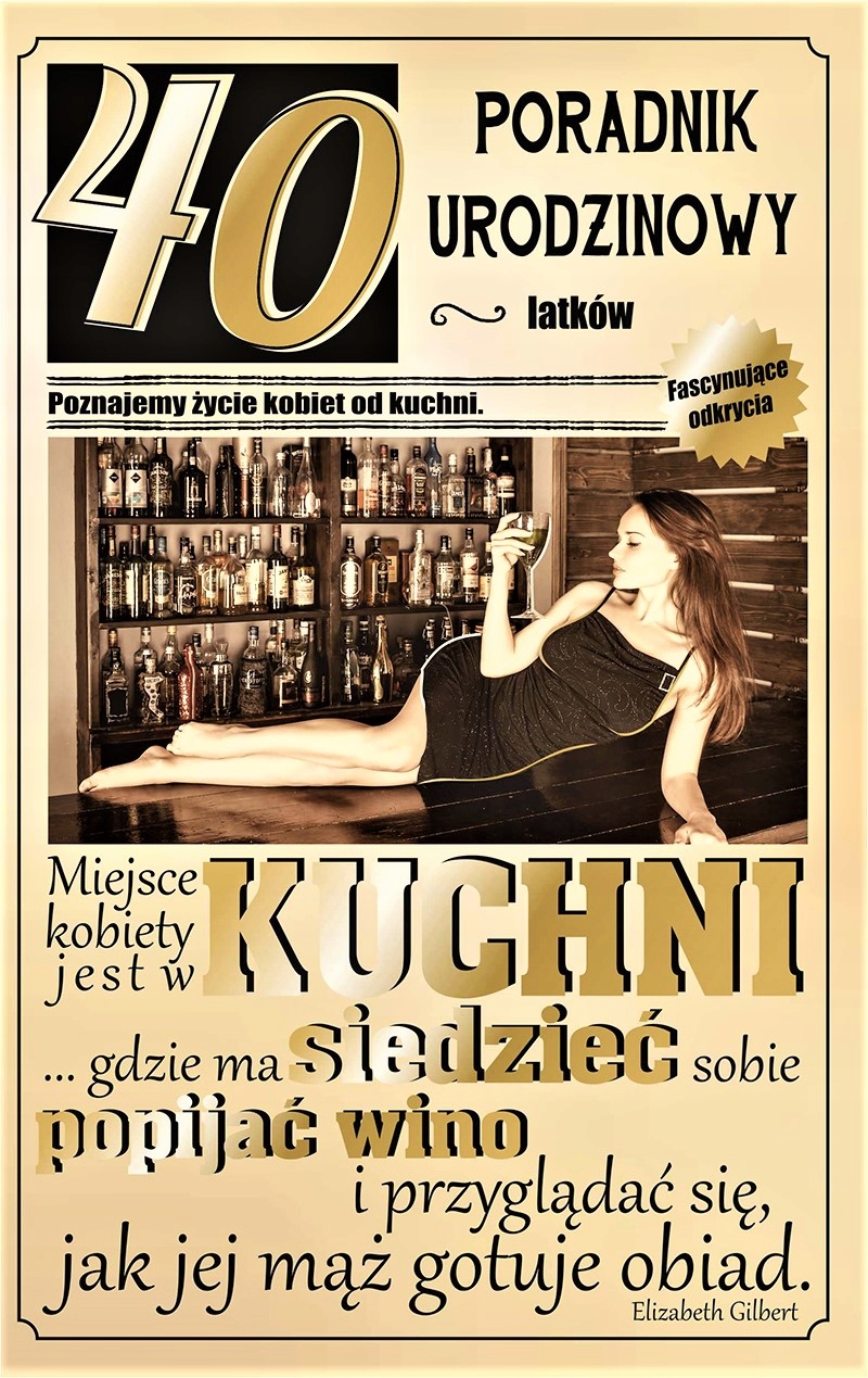 

Śmieszna Kartka na 40 Urodziny Kobiety