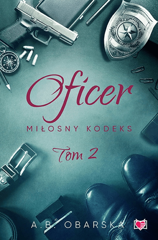 

Oficer Miłosny kodeks Tom 2 Aneta Obarska
