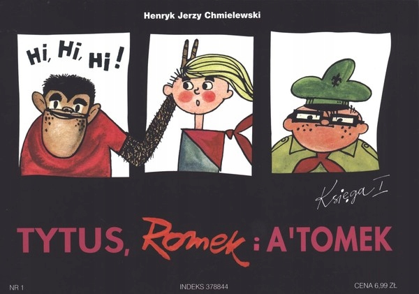 

Tytus Romek i A`Tomek Księga I