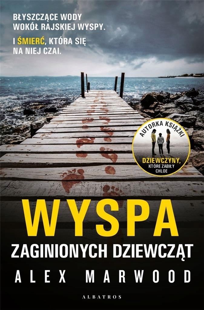 Wyspa Zaginionych Dziewcząt Alex Marwood