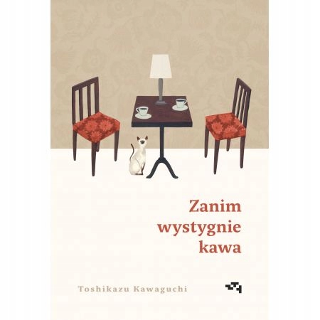 

Zanim wystygnie kawa Toshikazu Kawaguchi