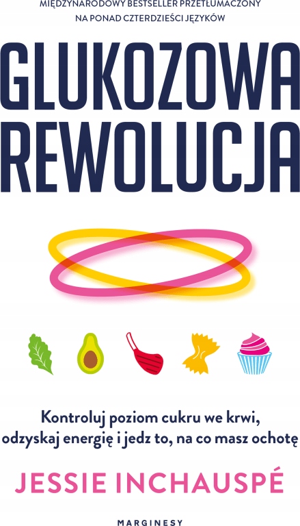 

Glukozowa rewolucja Jessie Inchauspé