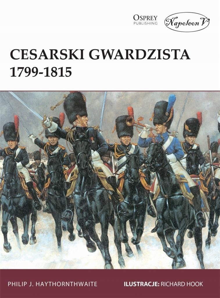 CESARSKI GWARDZISTA 1799-1815