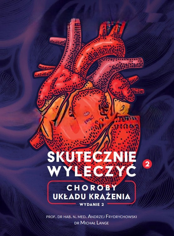 Skutecznie Wyleczyć - Choroby Układu Krążenia 2025 A. Frydrychowski, Lange