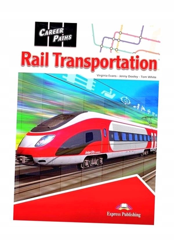 Career Paths: Rail Transportation Sb Digibook