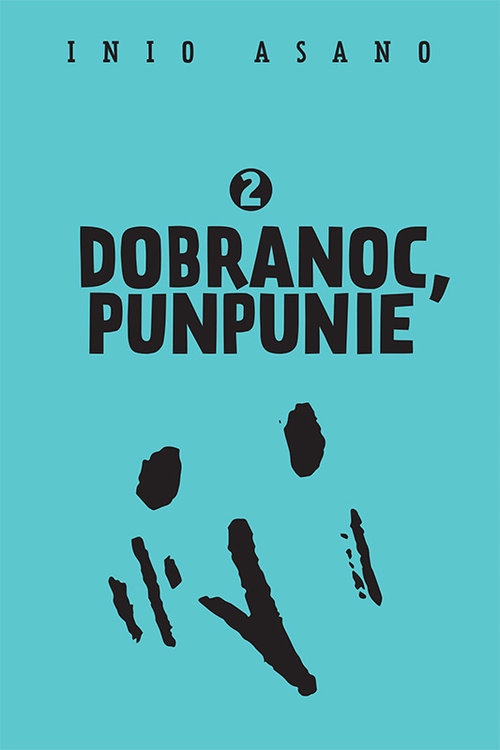 

Dobranoc Punpunie 2