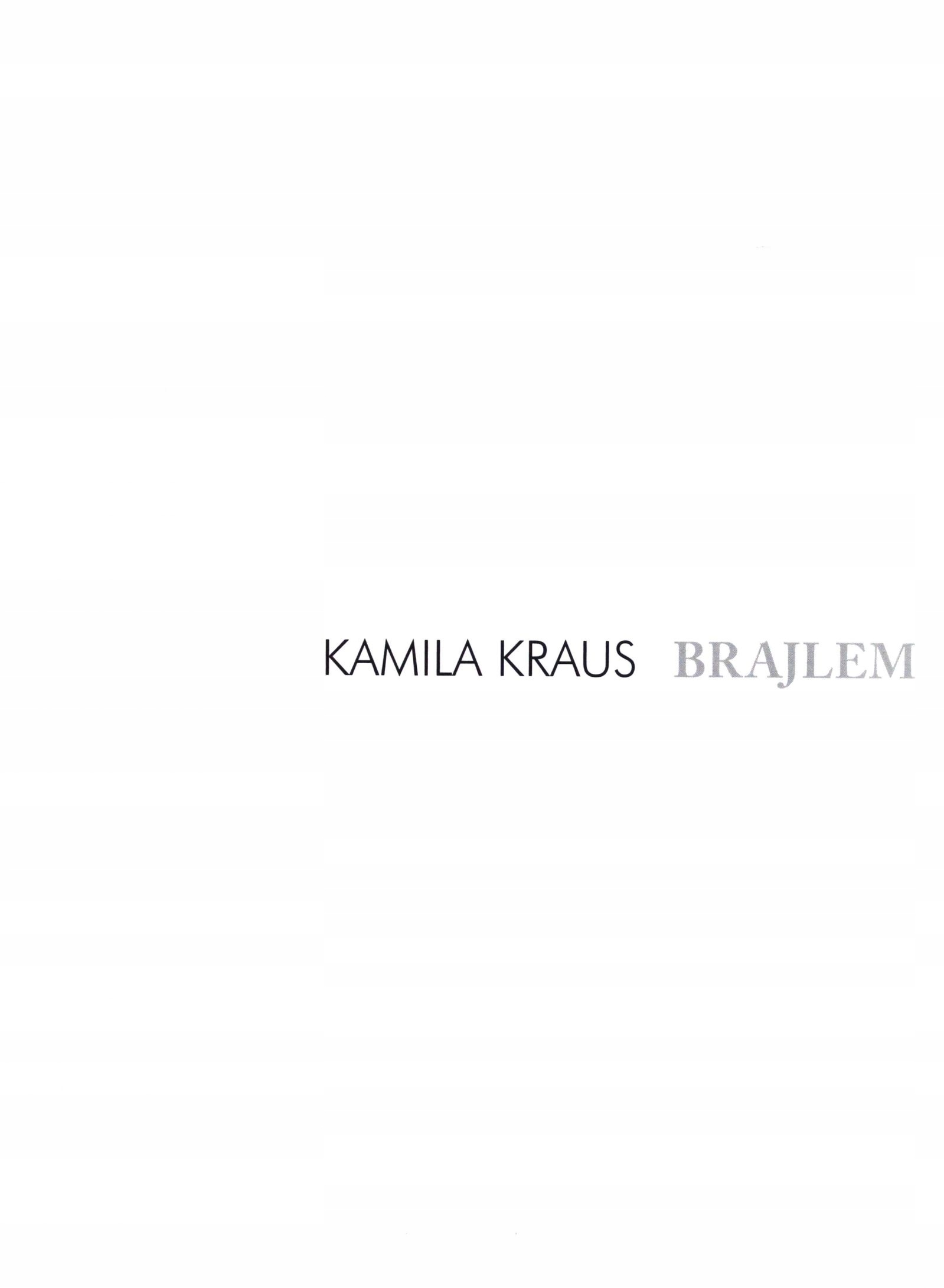 Kamila Kraus: Brajlem (wersja Z Tekstem Brajla) (D
