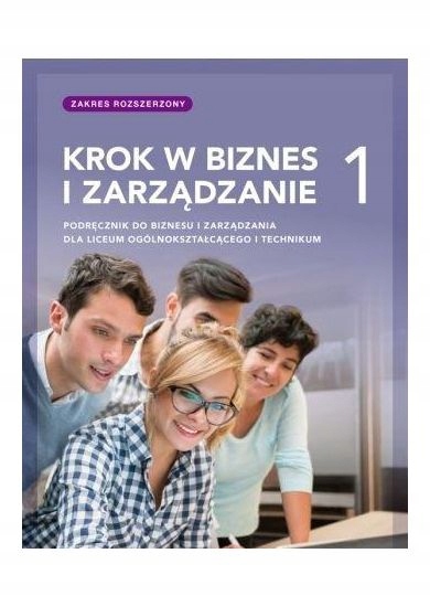 KROK W BIZNES I ZARZĄDZANIE LO 1 PODRĘCZNIK ZAKRES