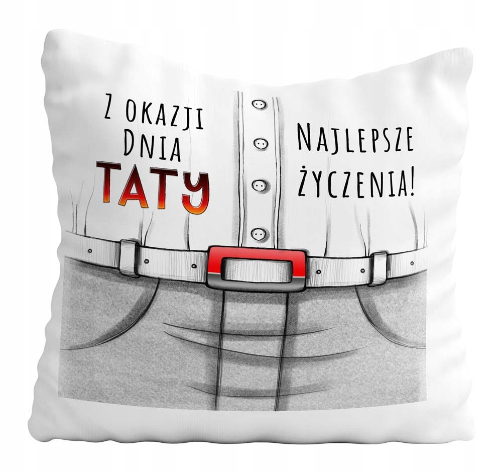 Poduszka Prezent Na Dzień Ojca Taty ŻYCZENIA
