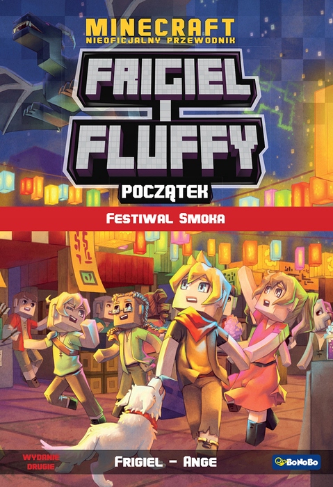 

Frigiel i Fluffy. Początek. Festiwal Smoka. W.2