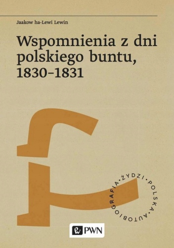 Wspomnienia z dni polskiego buntu, 1830-1831 Lew