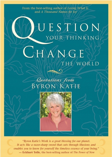 Question Your Thinking, Change the World EBOOK