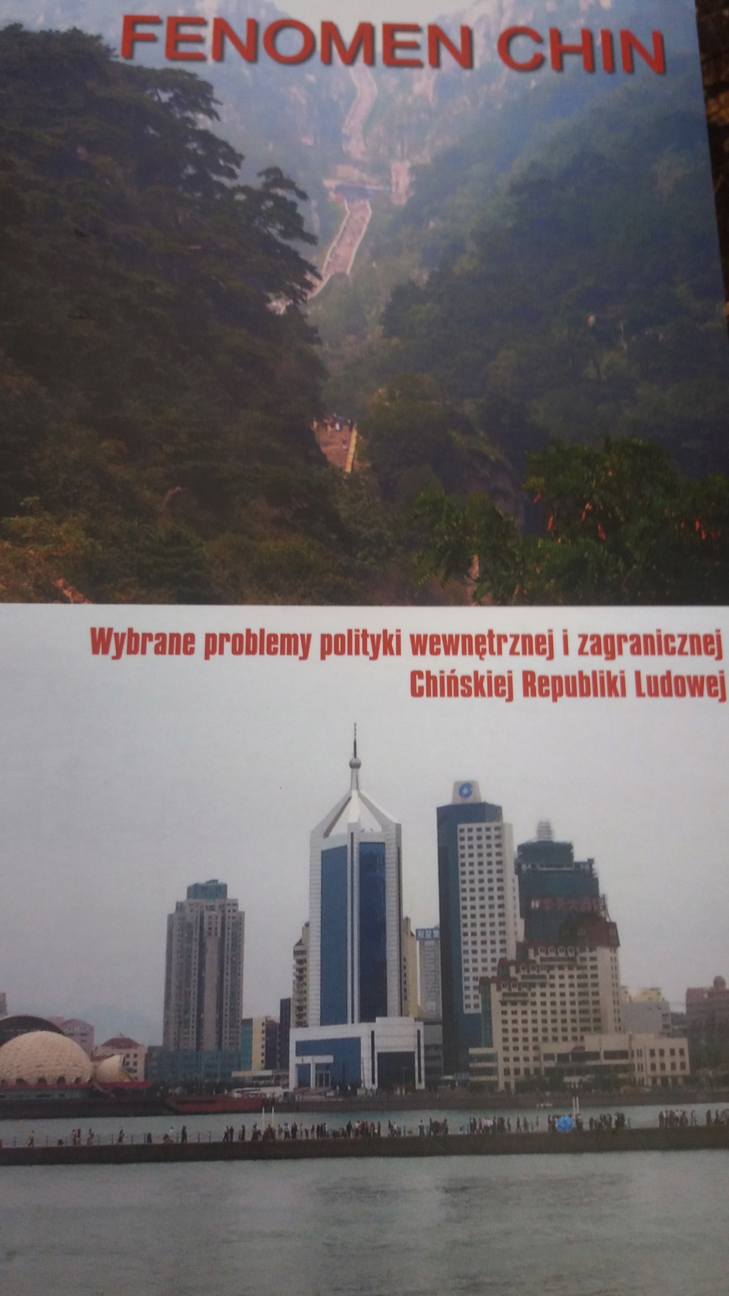FENOMEN CHIN WYBRANE PROBLEMY POLITYKI WEWNĘTRZNEJ I ZAGRANICZNEJ