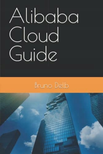 Alibaba Cloud Guide Delb, Bruno