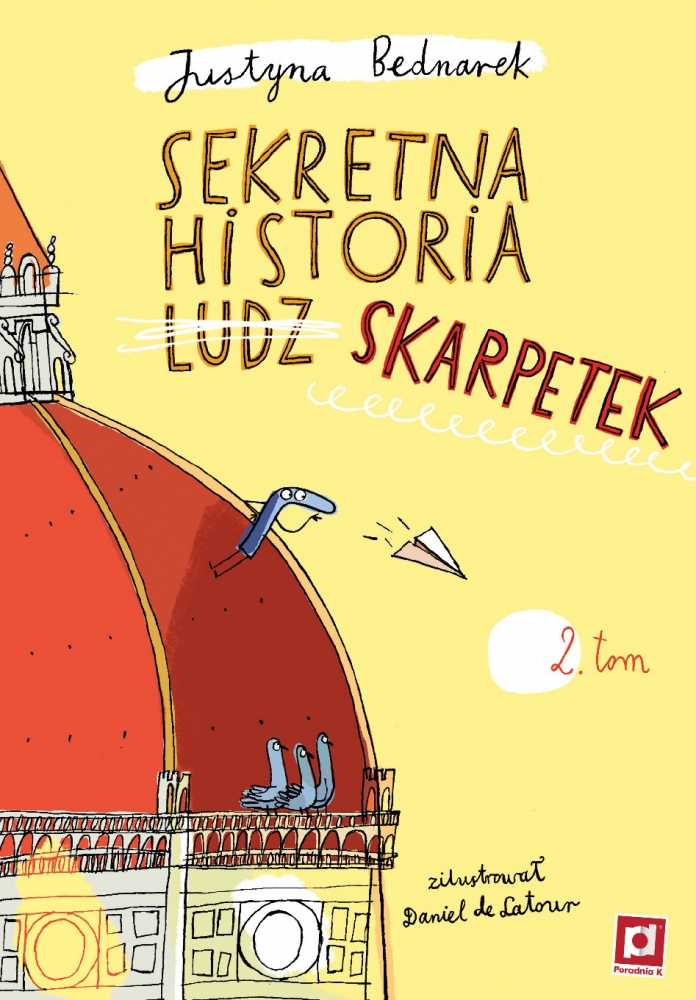 

Sekretna historia ludz... skarpetek. Tom 2