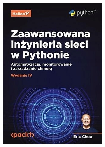 Zaawansowana inżynieria sieci w Pythonie w.4 -