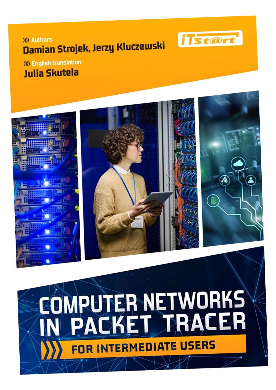 COMPUTER NETWORKS IN PACKET TRACER FOR... DAMIAN STROJEK, JERZY KLUCZEWSKI