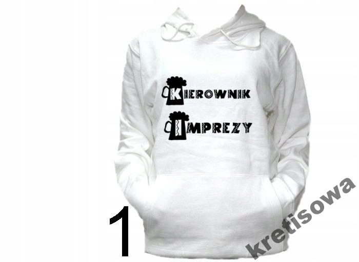 

Bluza Kaptur Kierownik Imprezy Impreza Panieński
