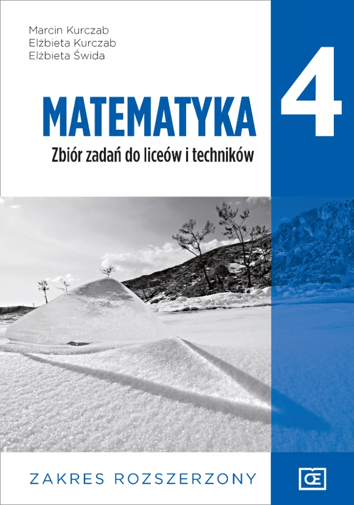

Matematyka 4. Liceum i technikum klasa 4. Zbiór za